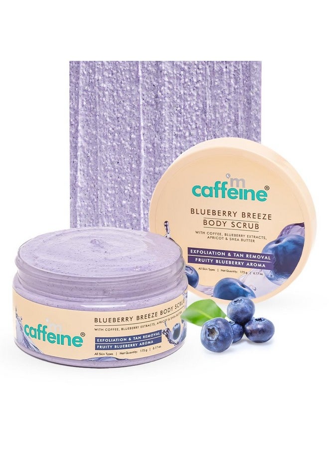 Blueberry Breeze Body Scrub For Glowing Skin With Coffee, Blueberry, Apricot & Shea Butter | Exfoliates, Removes Tan, Nourishes, Moisturizes| Fruity Blueberry Aroma For Men & Women 175G