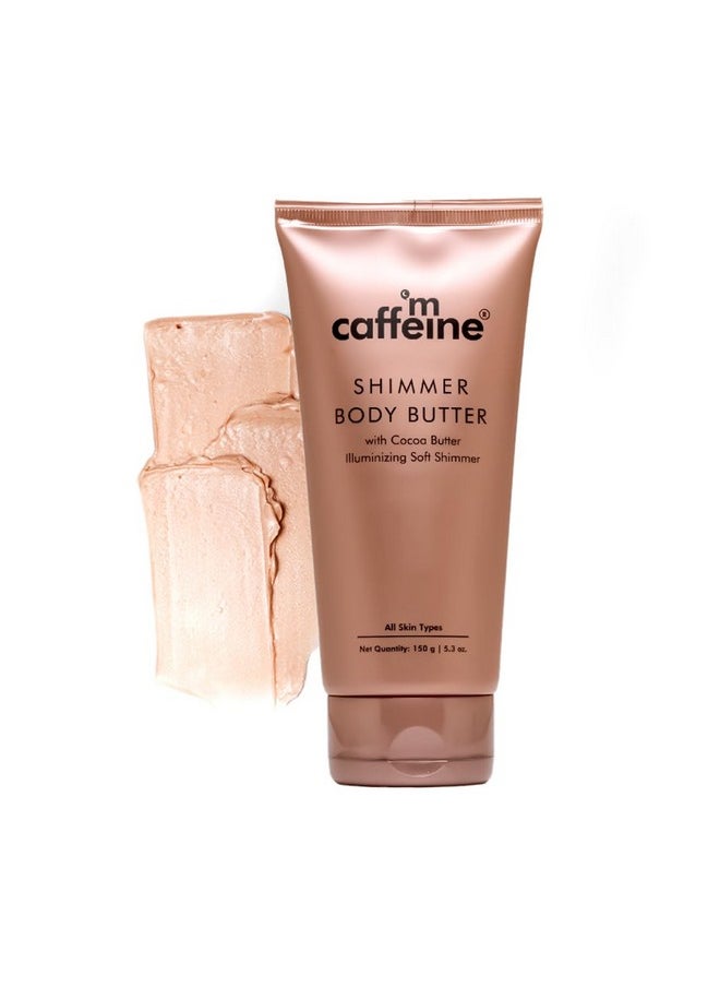 Shimmer Body Butter With Cocoa Butter For Shimmery & Glowing Skin (150 G)